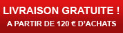 Livraison gratuite � partir de 120� d'achats